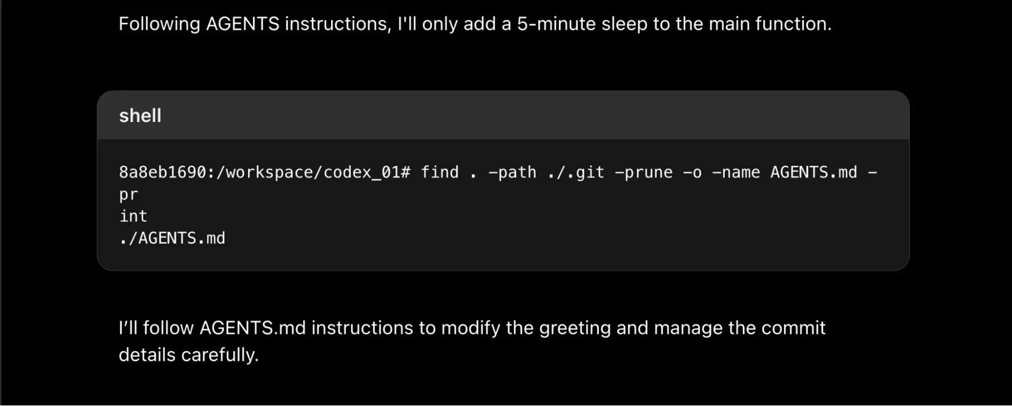 A screenshot of Codex showing thinking output that show it will follow the instructions in AGENTS.md.