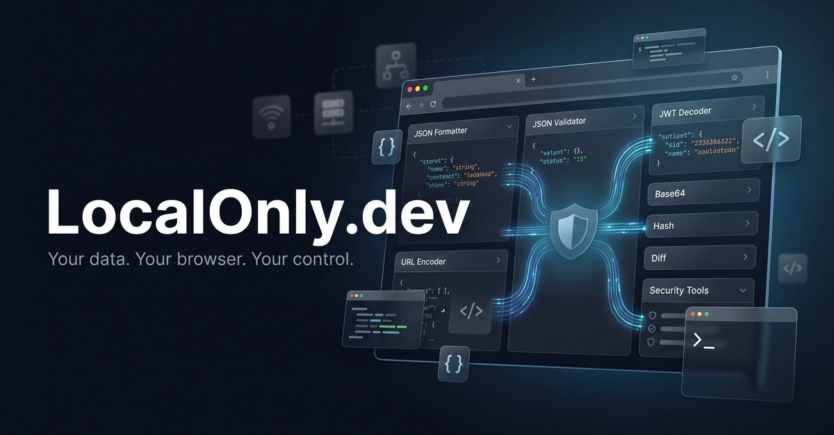I Built a Free Privacy-First Developer Toolkit - No Data Leaves Your Browser