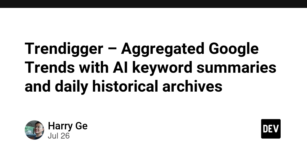 Trendigger – Aggregated Google Trends with AI keyword summaries and daily historical archives