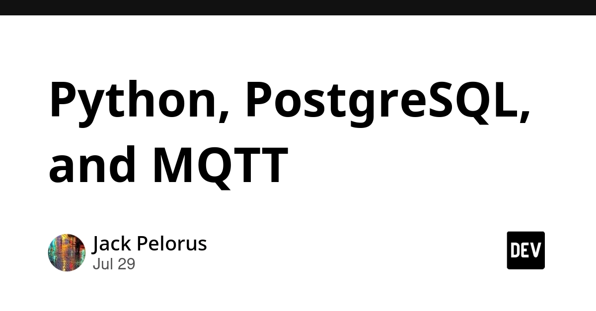Python, PostgreSQL, and MQTT