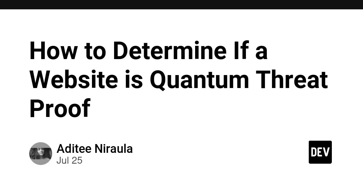 How to Determine If a Website is Quantum Threat Proof
