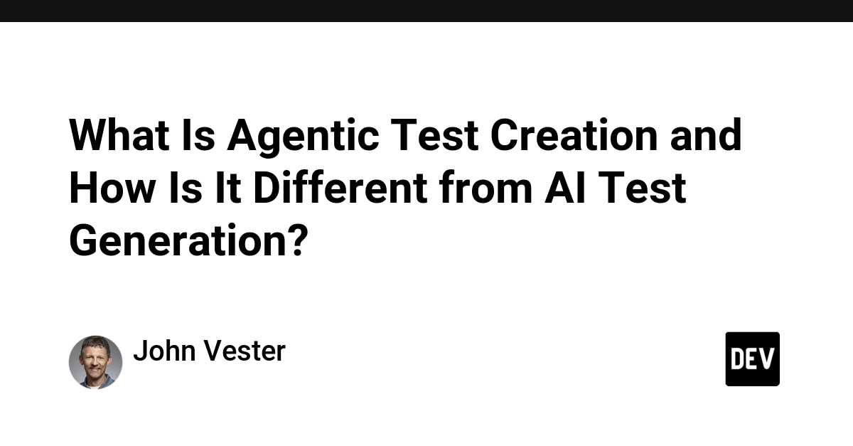 What Is Agentic Test Creation and How Is It Different from AI Test Generation?