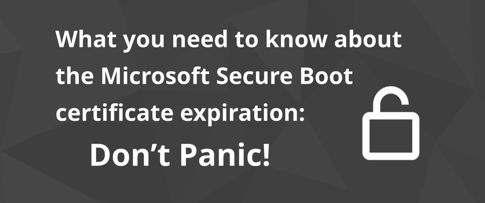 Cover image for Your Secure Boot Keys Expired in June — Here's How to Check