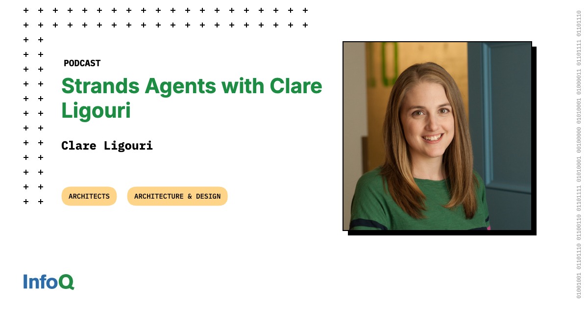 Podcast: Strands Agents with Clare Liguori