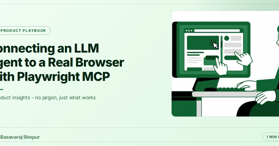 Connecting an LLM Agent to a Real Browser With Playwright MCP