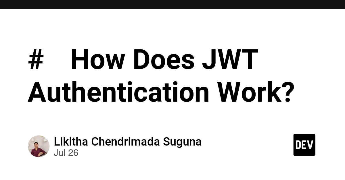 # 🔐 How Does JWT Authentication Work?