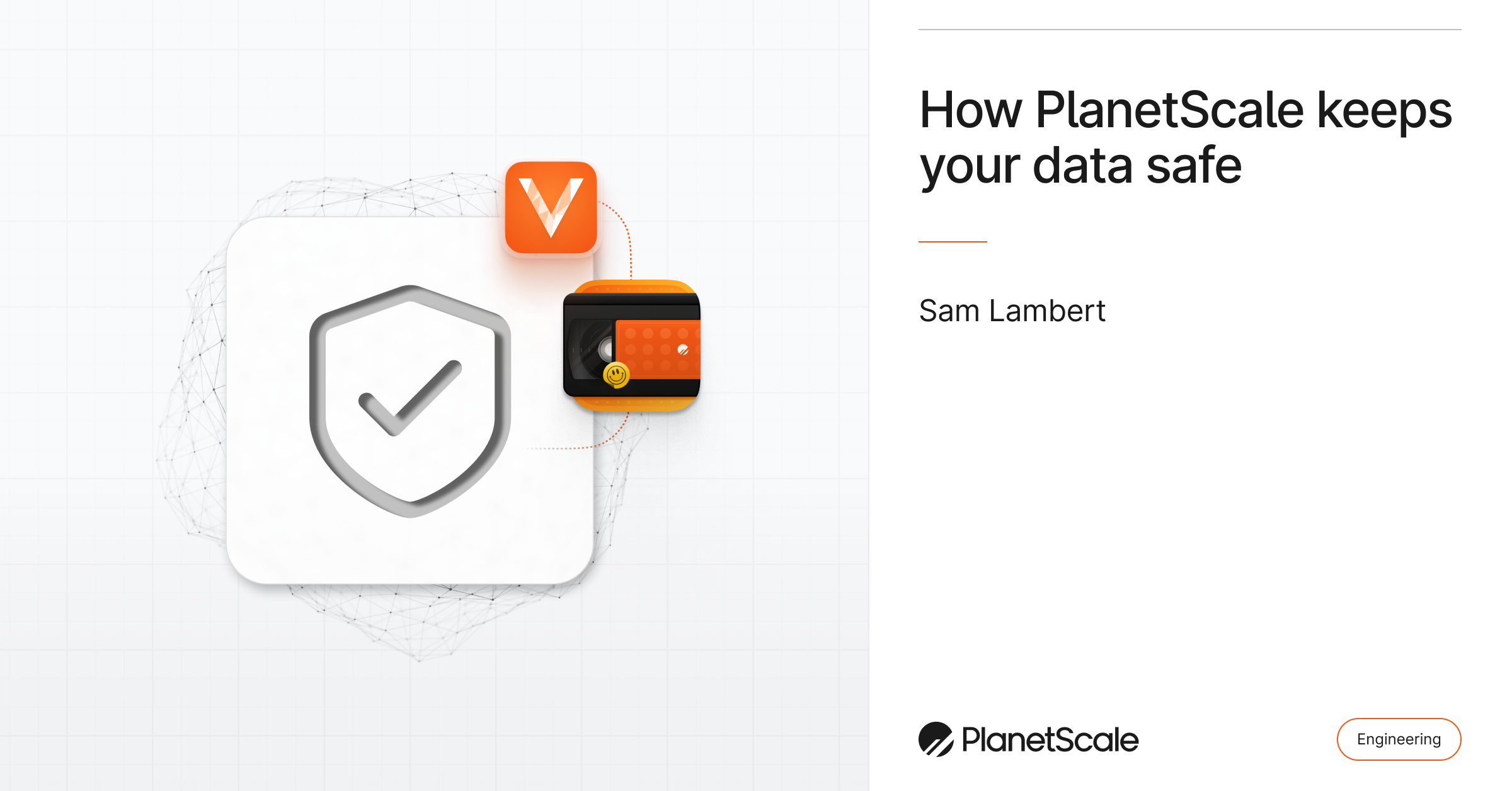 How PlanetScale keeps your data safe
