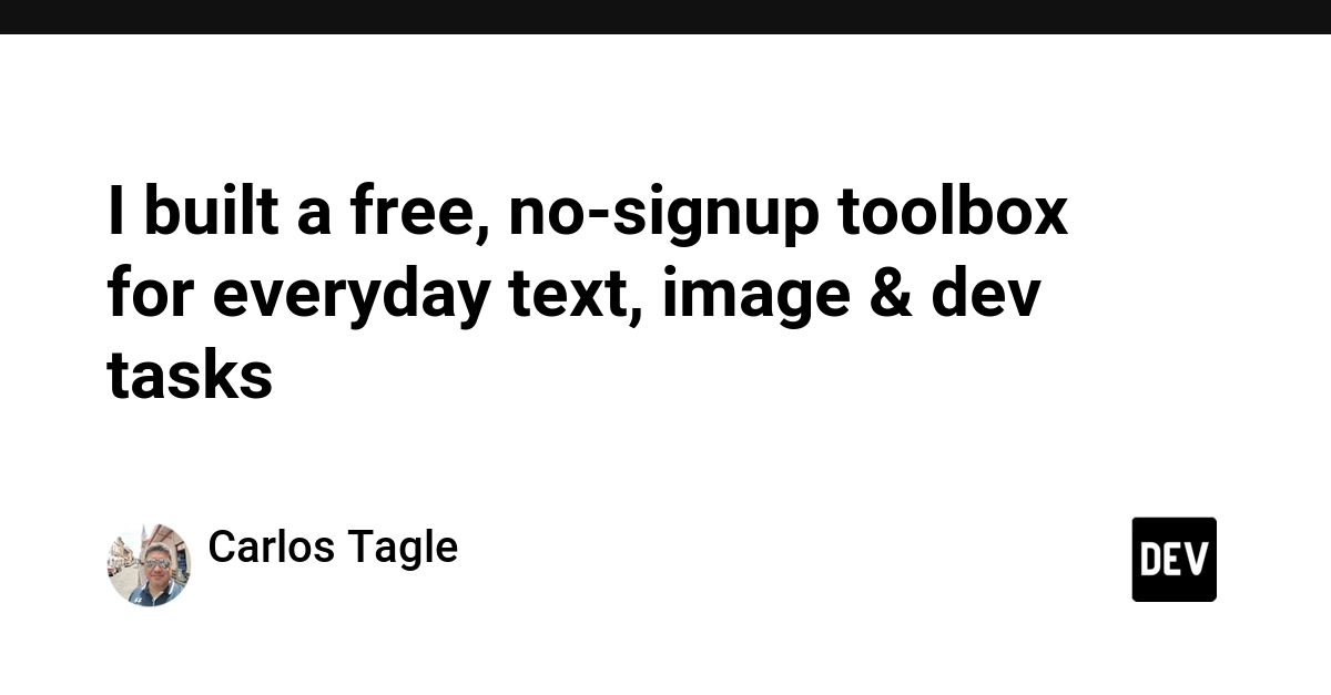 I built a free, no-signup toolbox for everyday text, image & dev tasks