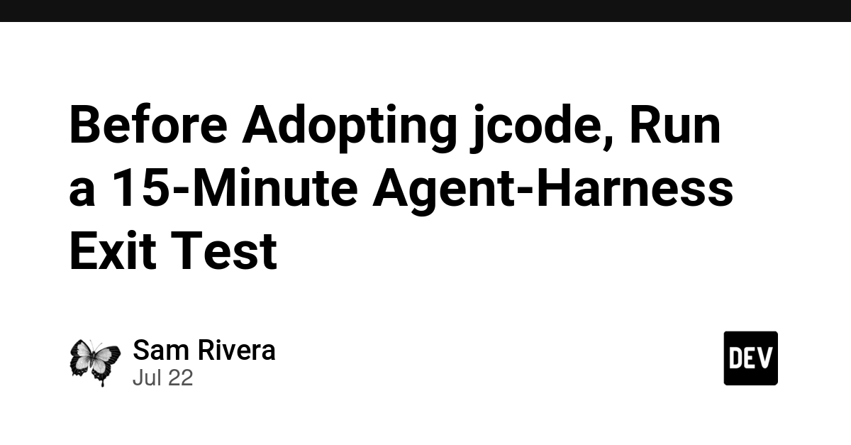 Before Adopting jcode, Run a 15-Minute Agent-Harness Exit Test