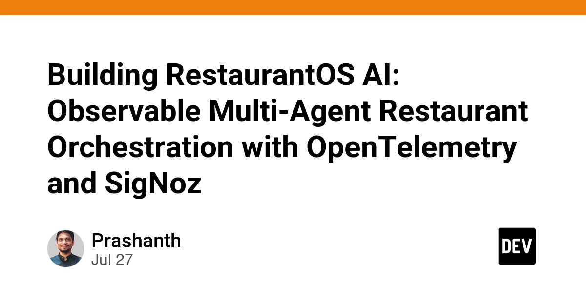 Building RestaurantOS AI: Observable Multi-Agent Restaurant Orchestration with OpenTelemetry and SigNoz