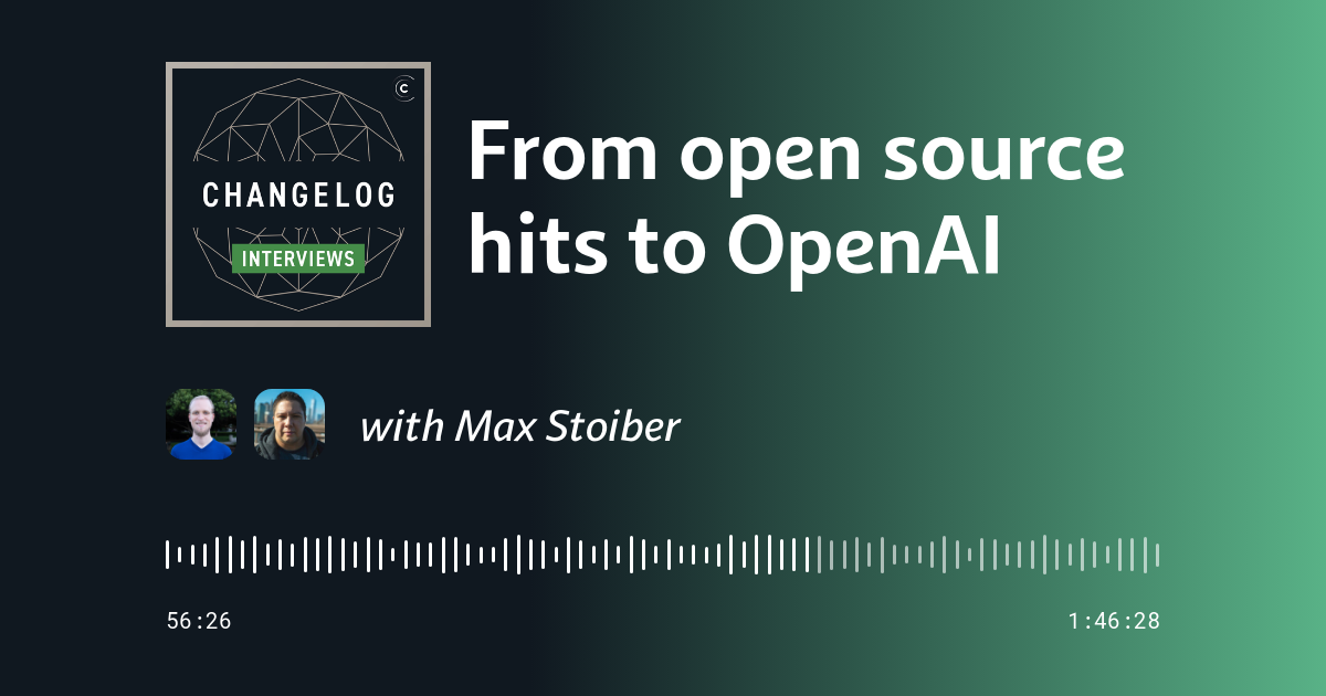 From open source hits to OpenAI