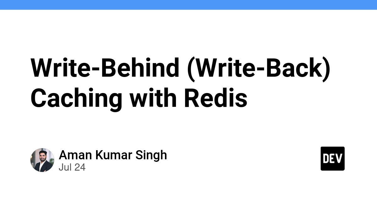 Write-Behind (Write-Back) Caching with Redis