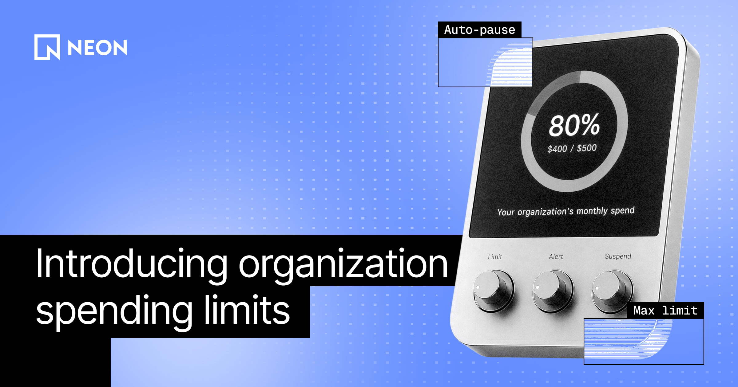 Introducing Organization Spending Limits