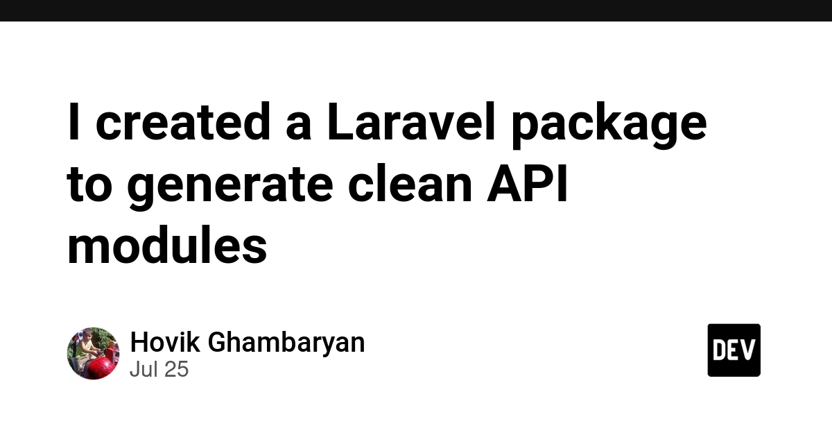I created a Laravel package to generate clean API modules