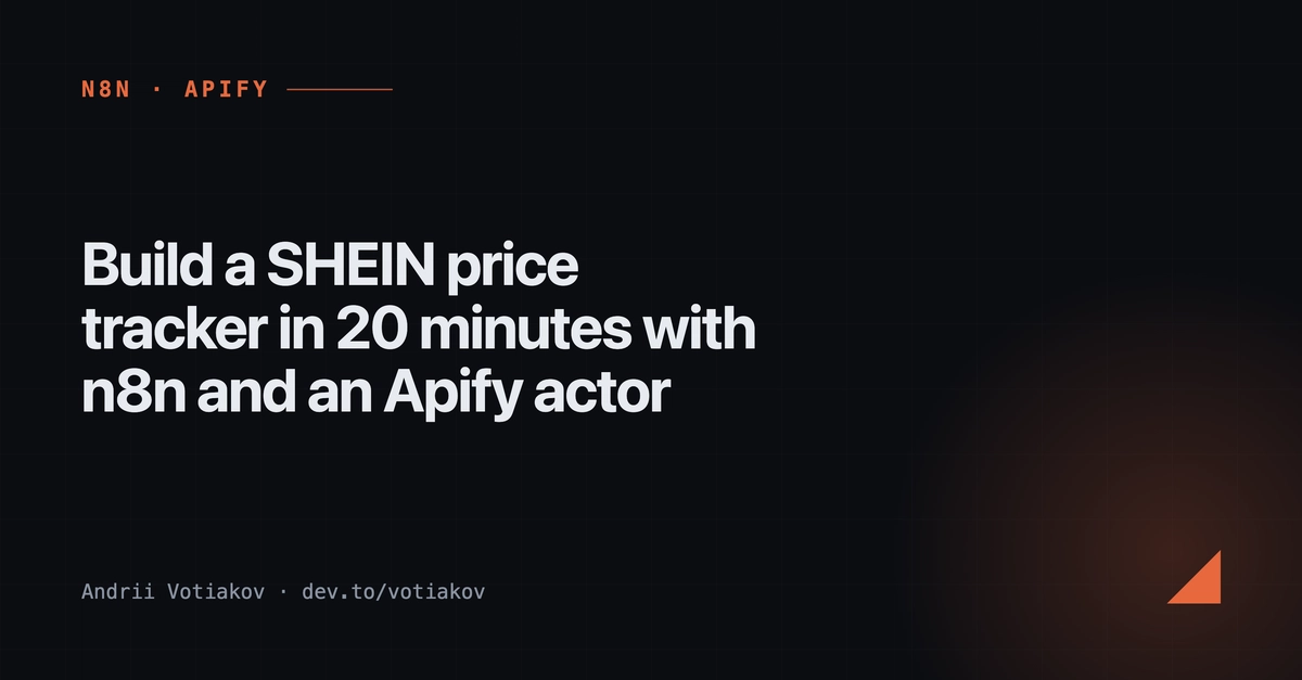 Build a SHEIN price tracker in 20 minutes with n8n and an Apify actor