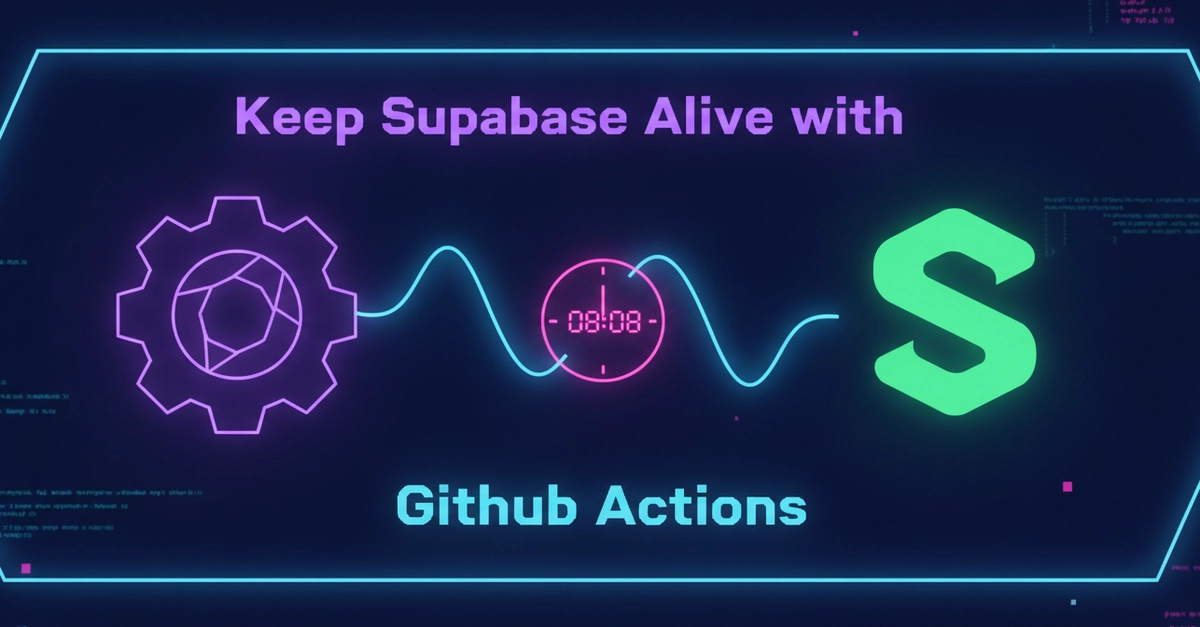 How to Keep Your Supabase Free Project Active (No-Cost Cron with GitHub Actions)