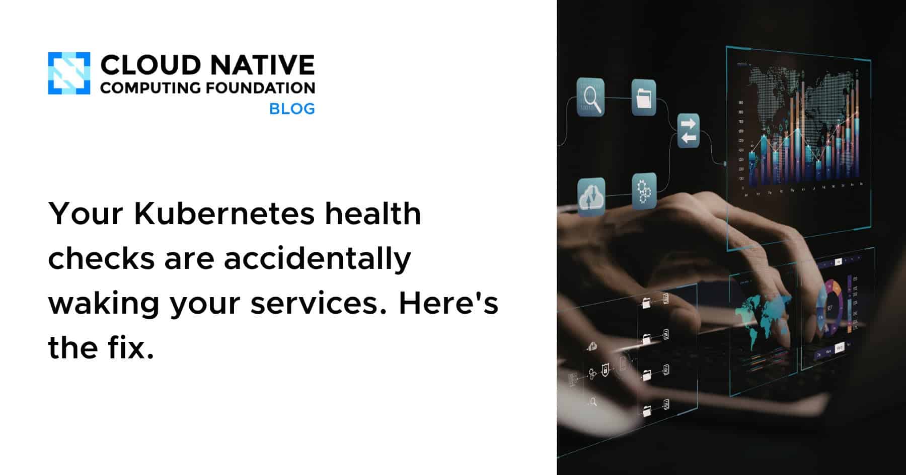 Your Kubernetes health checks are accidentally waking your services. Here’s the fix.