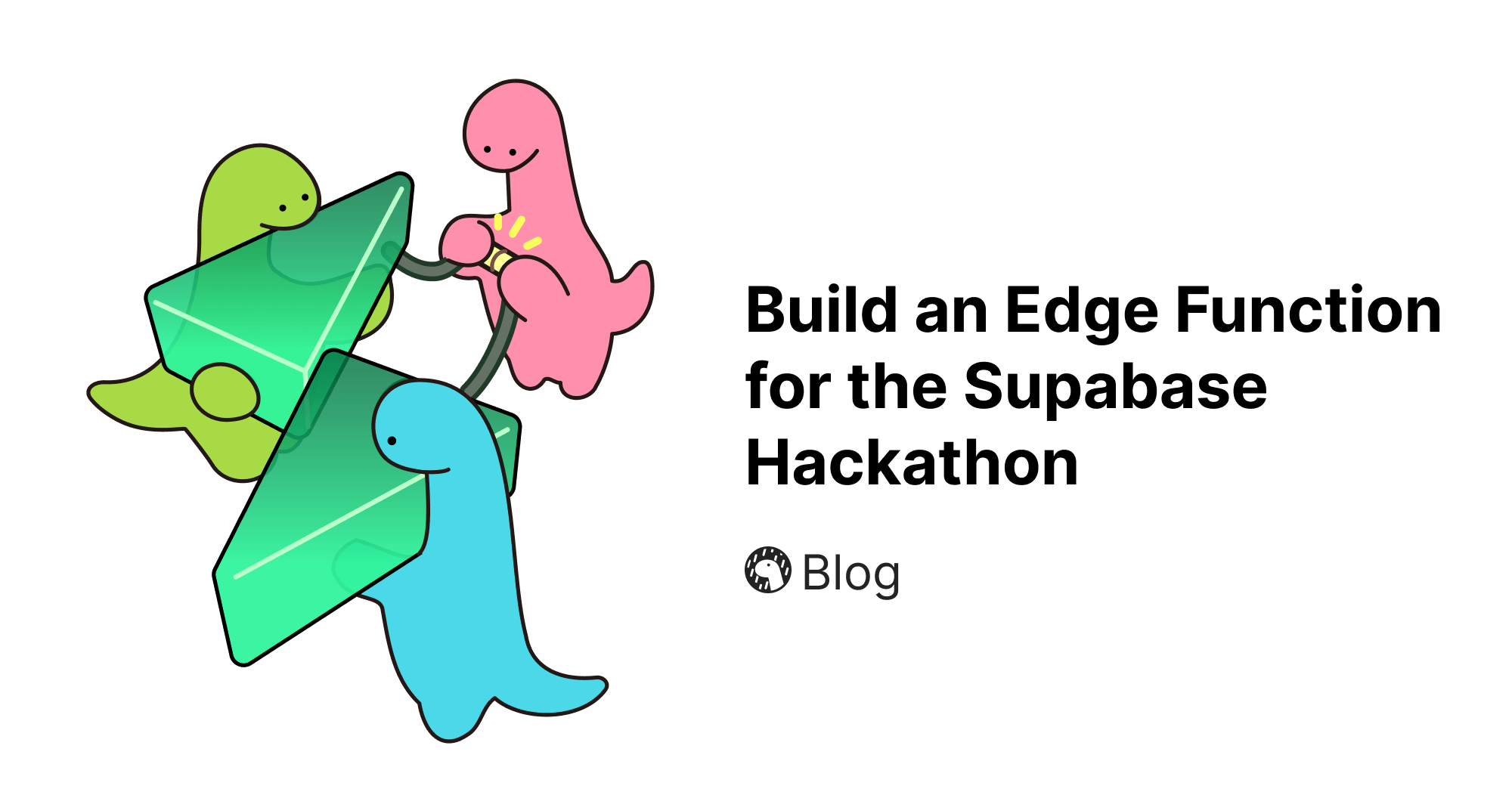Build an Edge Function for the Supabase Hackathon