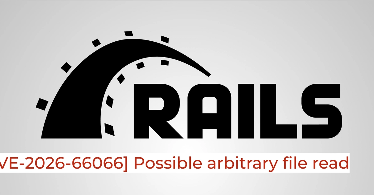 Patch Your Rails: Active Storage CVE-2026-66066