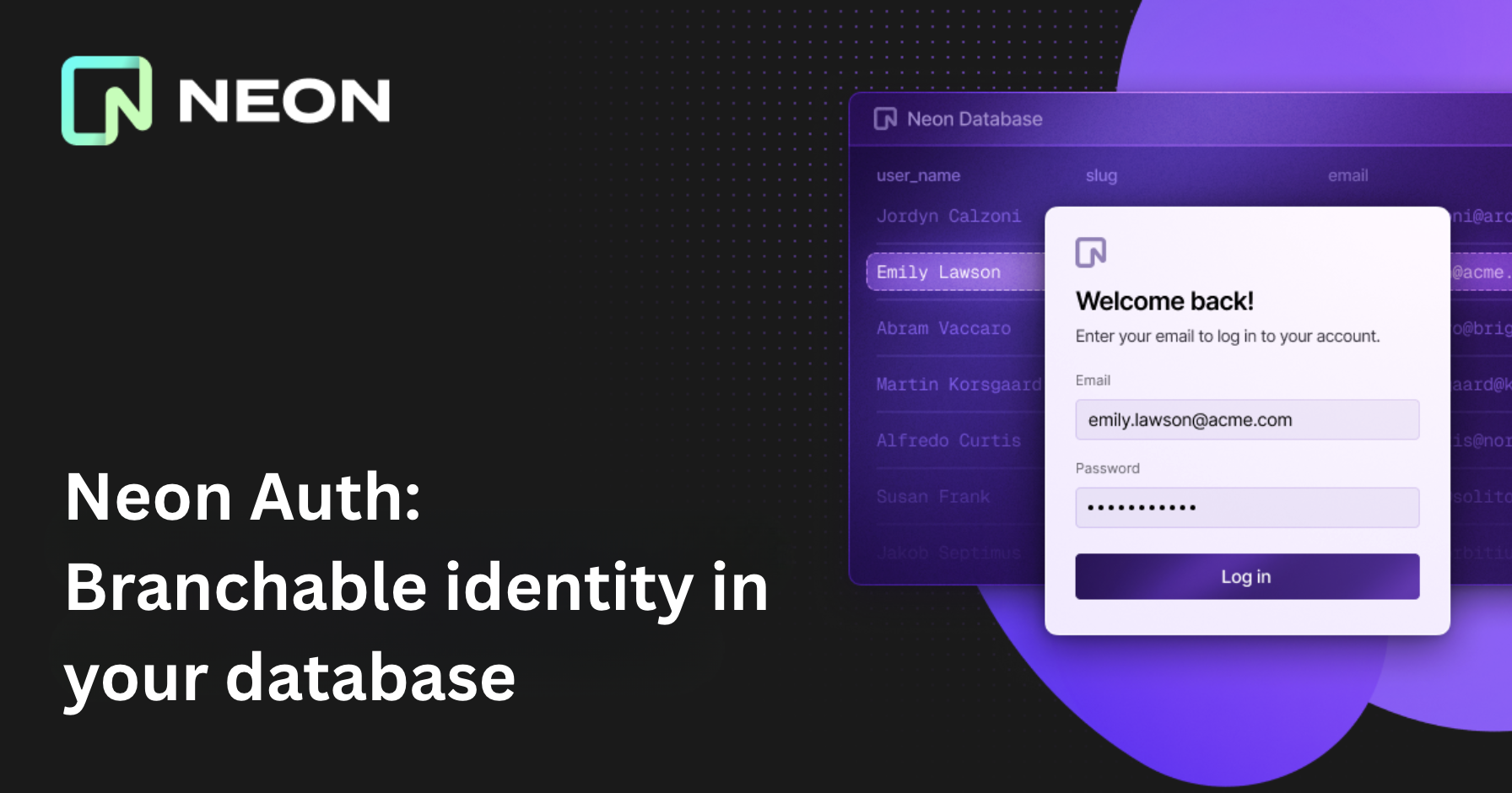 Meet the New Neon Auth: Branchable Identity in Your Database