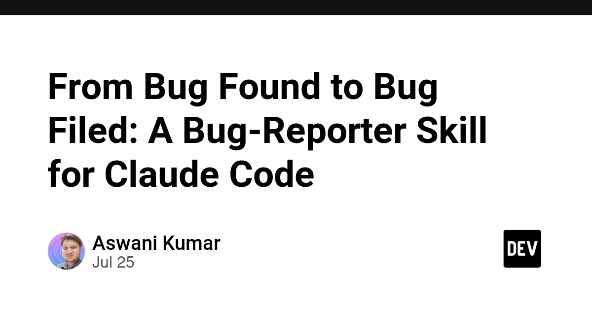 From Bug Found to Bug Filed: A Bug-Reporter Skill for Claude Code