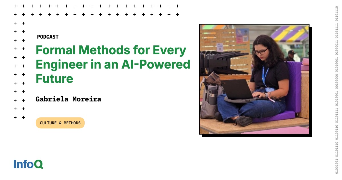 Podcast: Formal Methods for Every Engineer in an AI-Powered Future