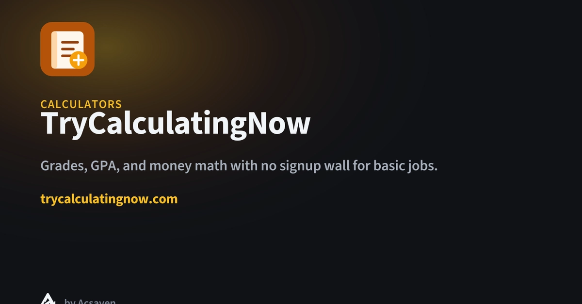 “What do I need on my final?” — I shipped a calculator suite without the signup wall