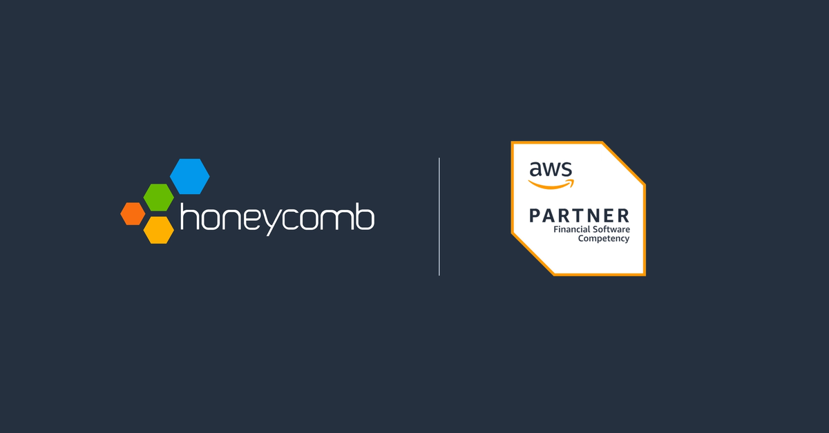 Honeycomb Achieves the AWS Financial Services Competency