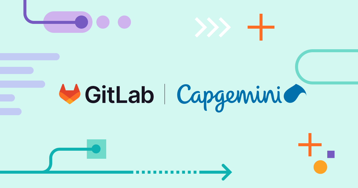GitLab and Capgemini accelerate DevSecOps transformation