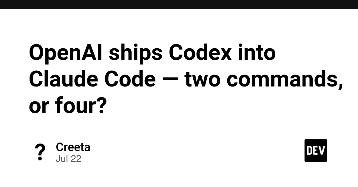 OpenAI ships Codex into Claude Code — two commands, or four?