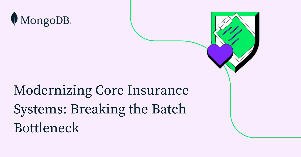 Modernizing Core Insurance Systems: Breaking the Batch Bottleneck