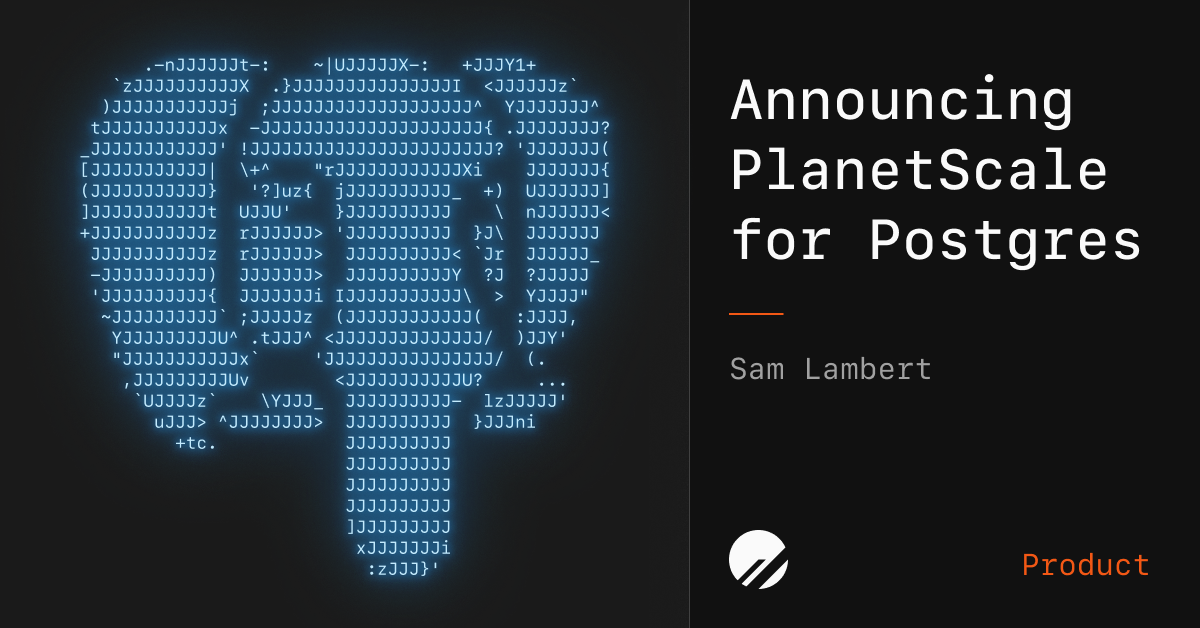 Announcing PlanetScale for Postgres