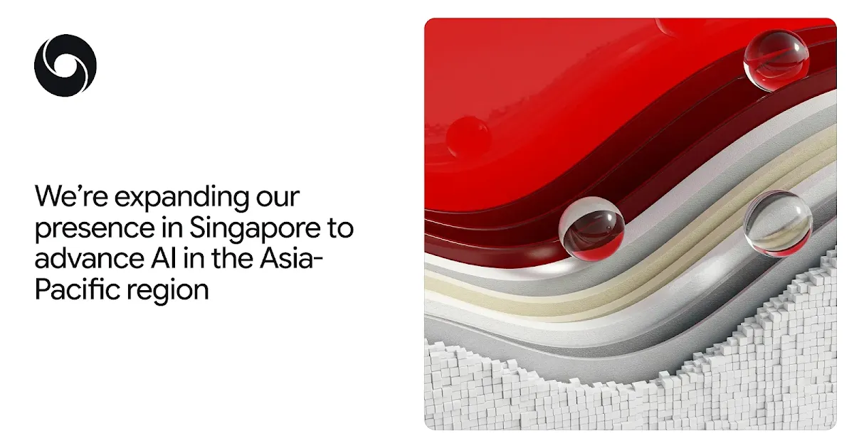 We’re expanding our presence in Singapore to advance AI in the Asia-Pacific region