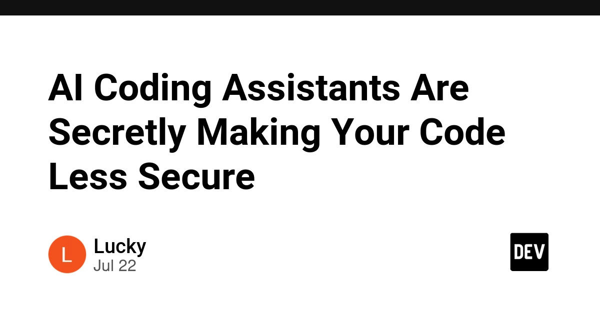 AI Coding Assistants Are Secretly Making Your Code Less Secure