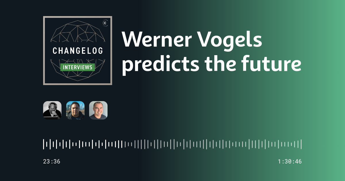 Werner Vogels predicts the future