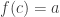 f(c)=a