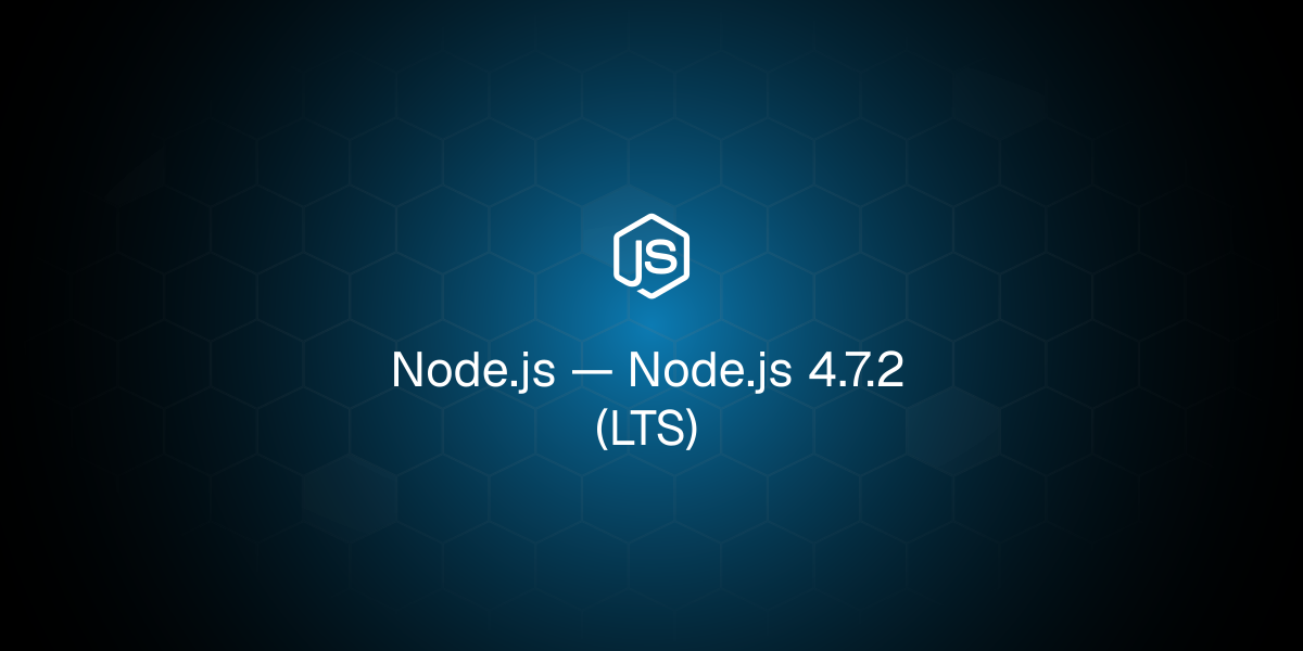 Node.js 4.7.2 (LTS)