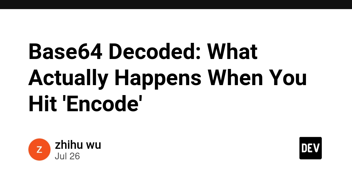 Base64 Decoded: What Actually Happens When You Hit 'Encode'