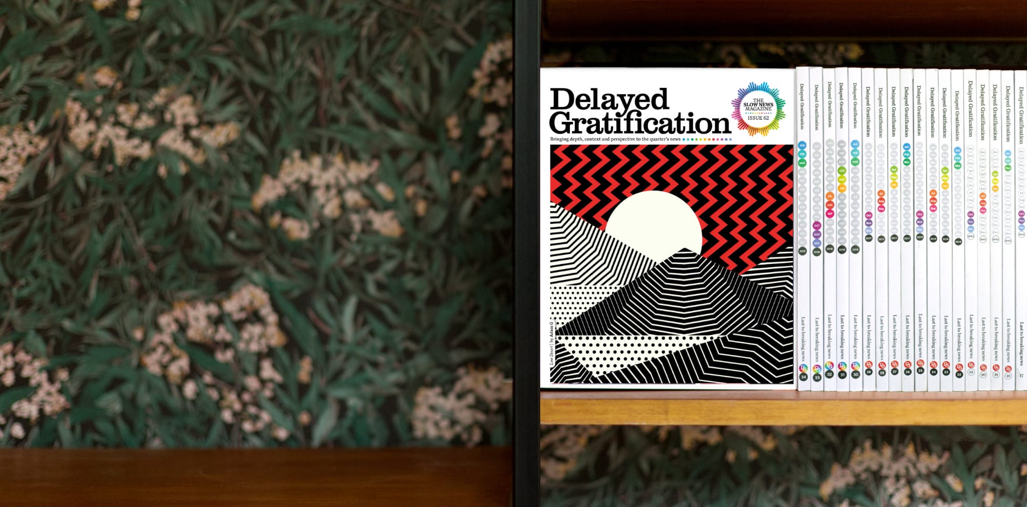 Delayed Gratification – Proud to Be 'Last to Breaking News'