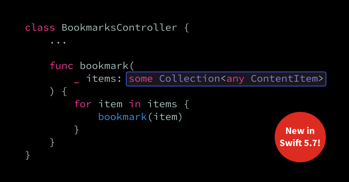 Using the ‘some’ and ‘any’ keywords to reference generic protocols in Swift 5.7