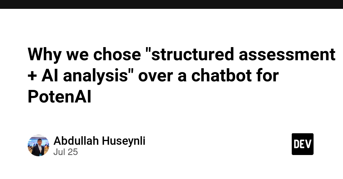 Why we chose "structured assessment + AI analysis" over a chatbot for PotenAI