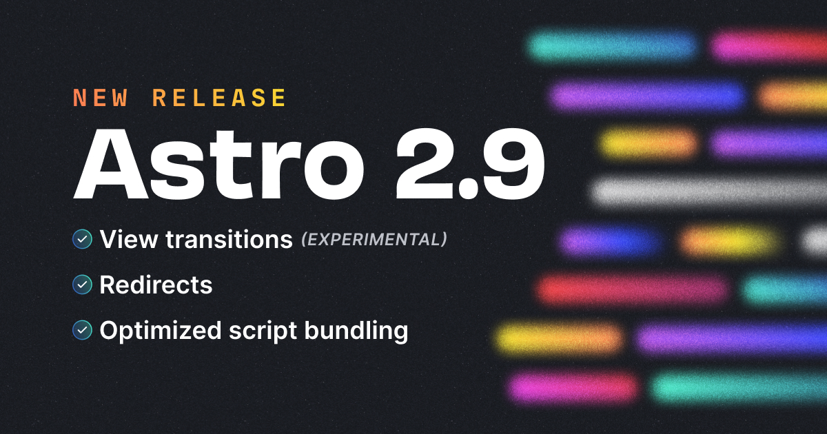 Astro 2.9: View Transitions (experimental)