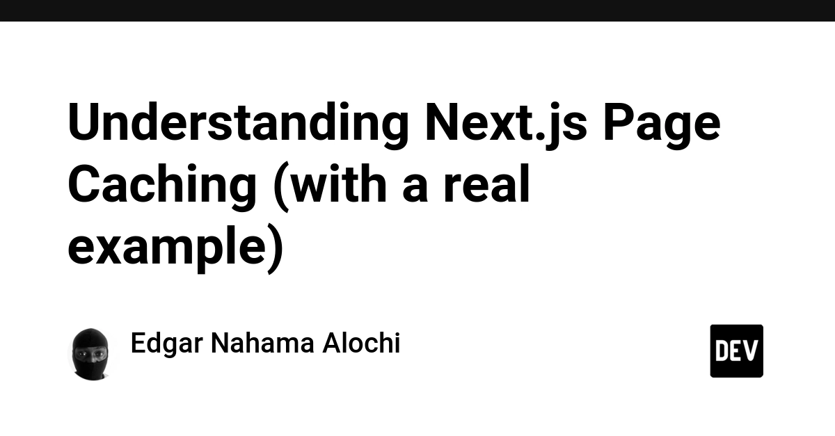 Understanding Next.js Page Caching (with a real example)