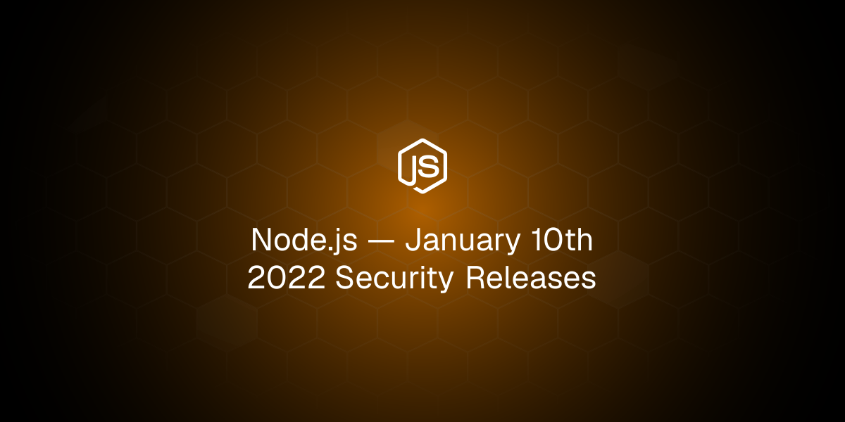 January 10th 2022 Security Releases