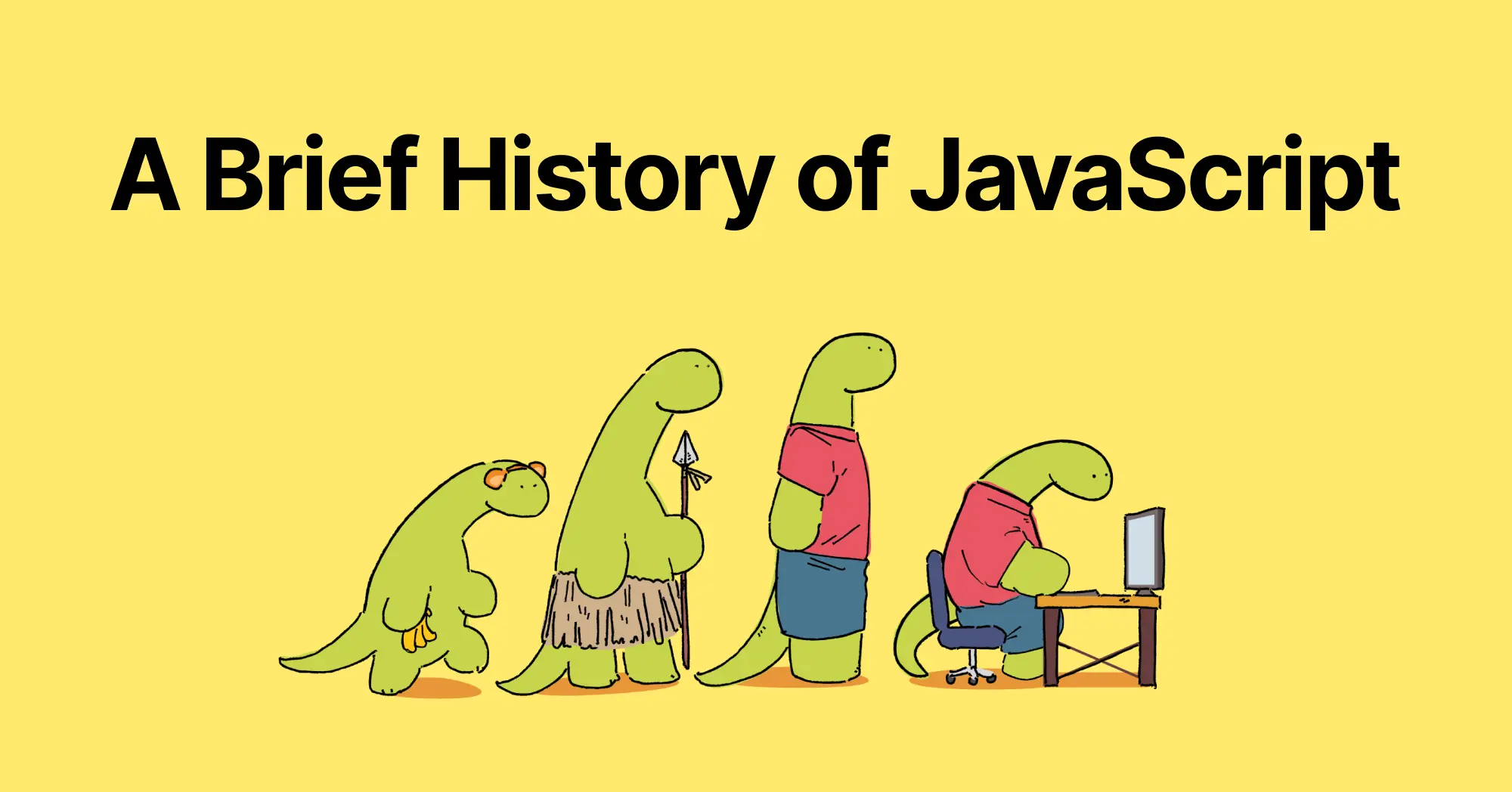A brief history of JavaScript