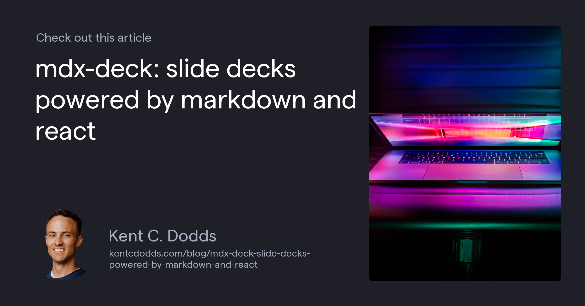 mdx-deck: slide decks powered by markdown and react