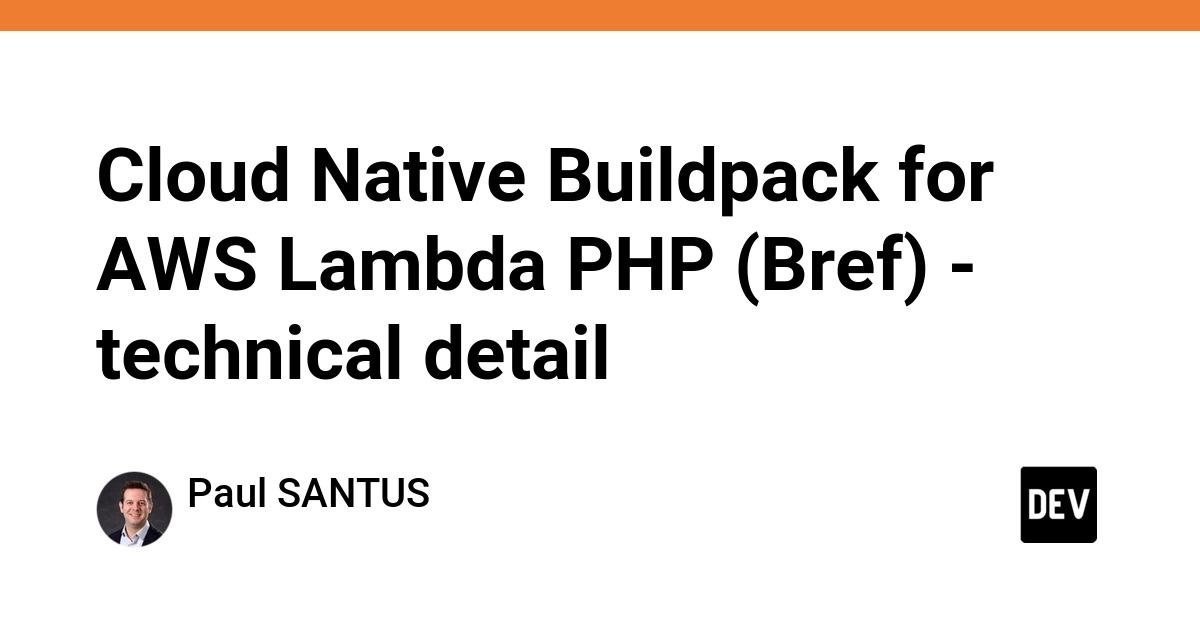 Cloud Native Buildpack for AWS Lambda PHP (Bref) - technical detail