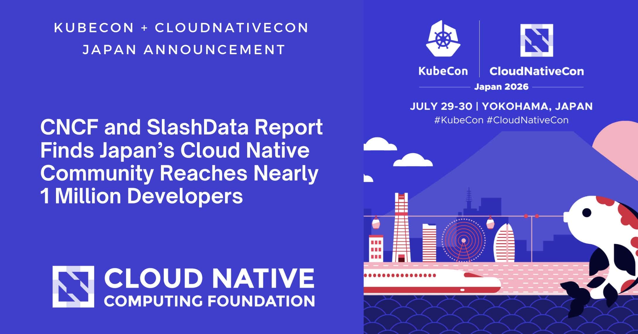 CNCF and SlashData Report Finds Japan’s Cloud Native Community Reaches Nearly 1 Million Developers