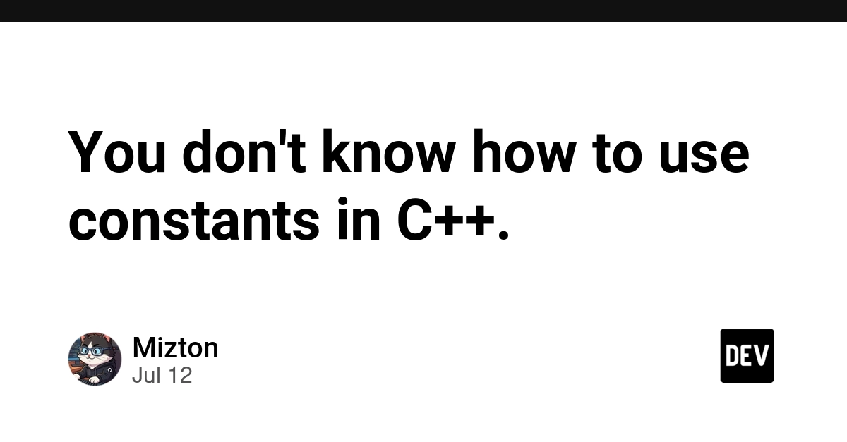 You don't know how to use constants in C++.