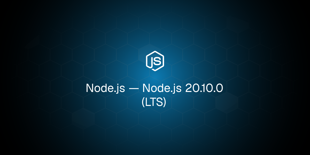 Node.js 20.10.0 (LTS)